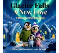Glacier Falls: A New Love