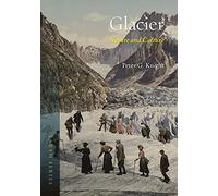 Glacier: Nature and Culture (Earth)