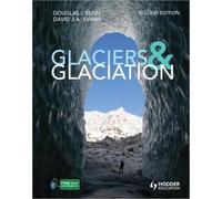 Glaciers and Glaciation, 2nd edition