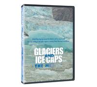 Glaciers & Ice Caps: The Melting