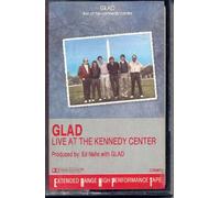 Glad Live at Kennedy Center [CASSETTE]