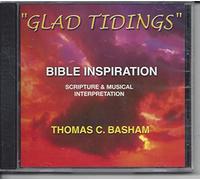 Glad Tidings: Bible Inspiration, Scripture and Musical Interpretation
