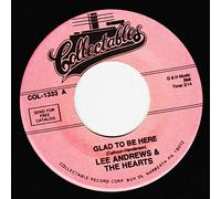 Lee Andrews & The Hearts - Glad To Be Here - Why I Do 7inch, 45rpm