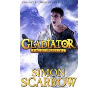 Gladiator: Son of Spartacus: 3 (Gladiator, 3)