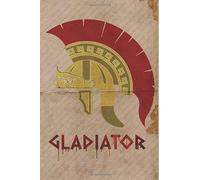 Gladiator , what we do in life echoes in eternity: Gladiator Gift Lined Notebook / Journal / Diary Gift, 110 blank page 6x9 inches, Matte Finish Cover