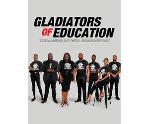 Gladiators of Education: The Making of I Will Graduate Day