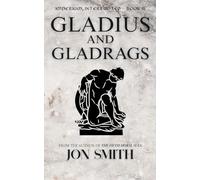 Gladius and Gladrags: A Roman Murder Mystery (Imperium, Interrupted)