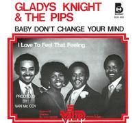 Gladys Knight And The Pips - Baby Don't Change Your Mind [Vinyl Single 7'']