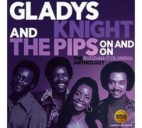Gladys Knight And The Pips - On And On: The Buddah / Columbia Anthology