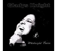 Gladys Knight - Midnight Train