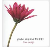 Gladys Knight and the Pips - Love Songs [Us Import]