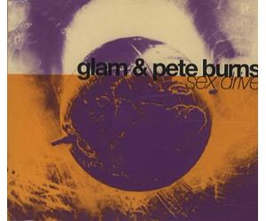 Glam and Pete Burns - Sex Drive [Australian]