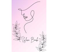Glam Book: Beauty Salon Appointment Journal.