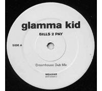 Glamma Kid - Bills 2 Pay-12"