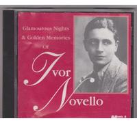Glamorous Nights & Golden Memories of Ivor Novello