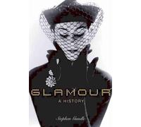 Glamour: A History by Stephen Gundle (English) Paperback Book