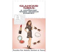 Glamour Girls: A Nostalgic Word Search Journey: Word searches with easy to read print about Vintage Glam, Retro Fashion, Pin-up Culture, and more |6x9 ... gift for vacations holidays and leisure time