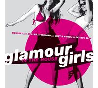 Glamour Girls in the Hous