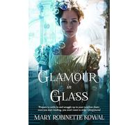 Glamour in Glass: B Format (The Glamourist Histories)