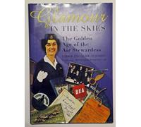 Glamour in the Skies: The Golden Age of the Air Stewardess