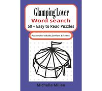 Glamping Lover: Easy to read large print Glamping themed word search book 50+ puzzles with answers 110 pages 6x9 inches for adults seniors and teens