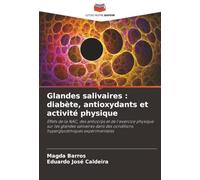 Glandes salivaires : diabète, antioxydants et activité physique