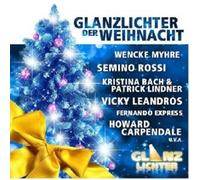 GLANZLICHTER DER WEIHNACHT-SCHLAGER CD NEW