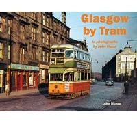 Glasgow by Tram: In photographs by John Hume