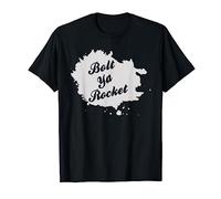 Glasgow Dialect Funny Bolt Ya Rocket Humor T-shirt