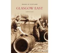 Glasgow East: Images of Scotland