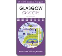 Glasgow - Great City : map guide of What to see & How to get there