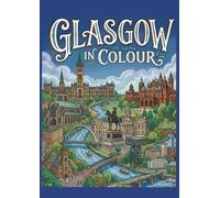 'Glasgow In Colour' Glasgow Colouring Book (Cities In Colour)