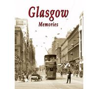 Glasgow Memories