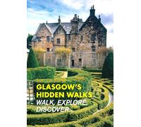 Glasgow's Hidden Walks