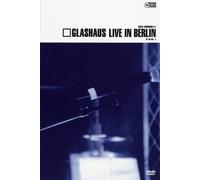 Glashaus - Glashaus live in Berlin