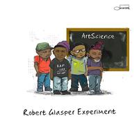 GLASPER,ROBERT EXPERIMENT - Artscience