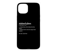 Glass Artist Dictionary Funny Stained Glass Light Shard Case for iPhone 15 Plus