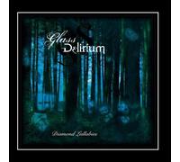 Glass Delirium - Diamond Lullabies