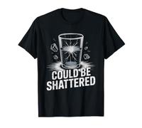 Glass Half Empty Least Could Shattered Dark Humor Pessimist T-Shirt