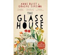 Glass House : Menzies Mental Health Novel 1 by Graeme Simsion and Anne Buist ...