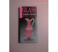 Glass (Miller's Antiques Checklist)