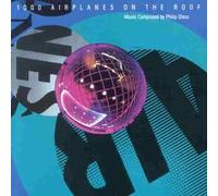 Glass Philip - 1000 Airplanes On The Roof