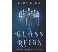 Glass Reign: An Epic Fantasy Romance Book1 (The Reign series)