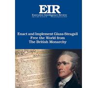 Glass-Steagall: Executive Intelligence Review; Volume 42, Issue 28