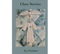 Glass Stories