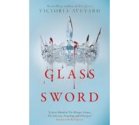 Glass Sword : The second YA dystopian fantasy adventure in the globally bestselling Red Queen series
