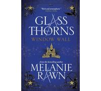 Glass Thorns - Window Wall