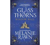 Glass Thorns - Window Wall (Book Four) (Window Wall 4)