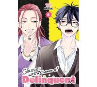 Glasses with a Chance of Delinquent Vol. 6