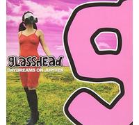 Glasshead - Daydream on Jupiter